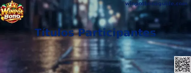 Guía informativa sobre Títulos Participantes y requisitos de bonificación