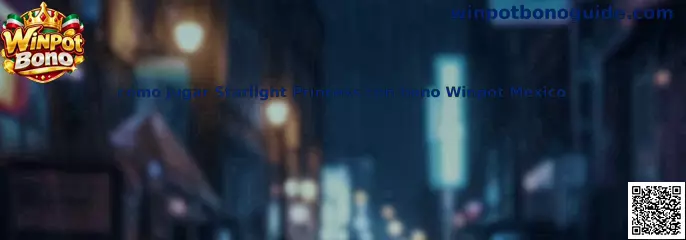 Guía visual para jugar Starlight Princess con bono Winpot México