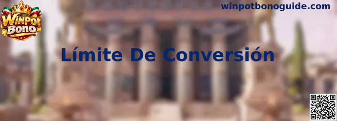 Guía informativa sobre el límite de conversión de promociones y bonos