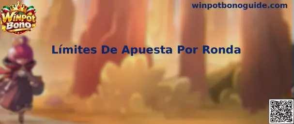 Información sobre Límites De Apuesta Por Ronda en Winpot Bono