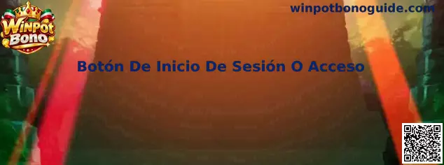 Guía visual para localizar el botón de inicio de sesión o acceso de Winpot Bono