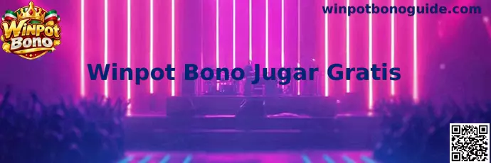 Guía informativa sobre Winpot Bono Jugar Gratis
