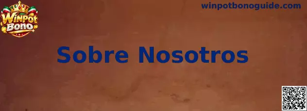 Información de la sección Sobre Nosotros de Winpot Bono